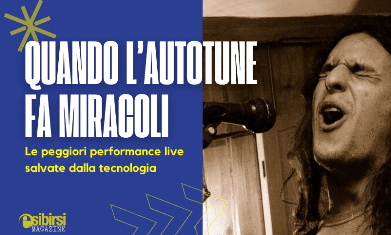 Quando l’autotune fa miracoli